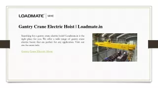 Gantry Crane Electric Hoist  Loadmate.in