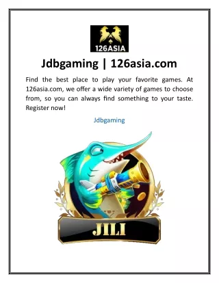 Jdbgaming 126asia........