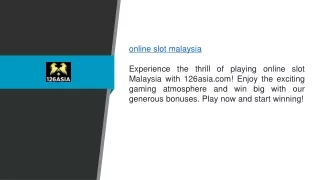 Online Slot Malaysia  126asia.com