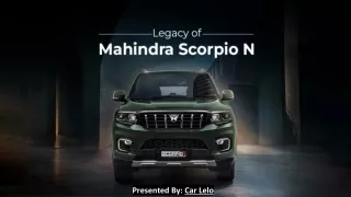 Legacy of Mahindra Scorpio N