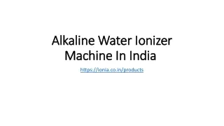 Alkaline Water Ionizer Machine In India