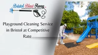 Playground Cleaning Service in Bristol at Competitive Rate