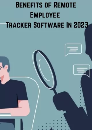 Benefits of Remote Employee  Tracker Software In 2023