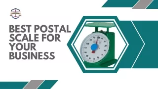 best postal scale for your business