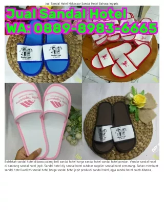 Ô88ᑫ~8ᑫ83~ᏮᏮᏮ5 (WA) Cara Membuat Sandal Hotel Souvenir Pernikahan Sandal Hotel J