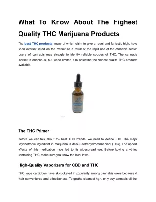 What To Know About The Highest Quality THC Marijuana Products