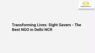 Transforming Lives: Sight Savers - The Best NGO in Delhi NCR