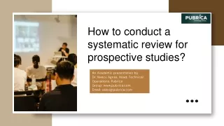 Systematic literature review | Prospective cohort study | Scientific writing