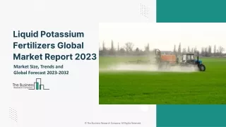 Liquid Potassium Fertilizers Global Market By Type, By Nutrient Type, By Crop Type, By Application, Regional Outlook and