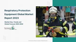 Respiratory Protection Equipment Market 2023 - By Size, Share And Trends