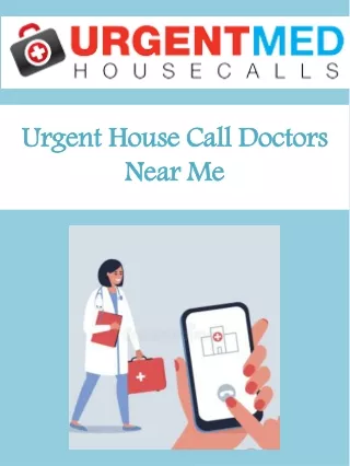 Urgent House Call Doctors Near Me