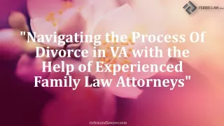 Navigating the Process Of Divorce in VA