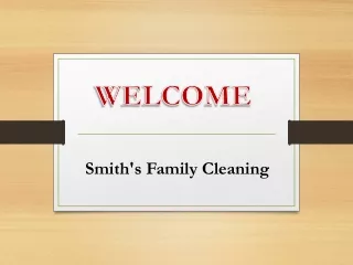 Smith's Family Cleaning