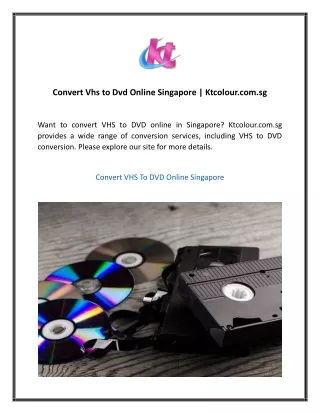 Convert Vhs to Dvd Online Singapore  Ktcolour.com.sg