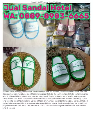 ౦88ᑫ~8ᑫ8౩~6665 (WA) Sandal Hotel Bekas Sandal Hotel DisebutCara membuat sandal h