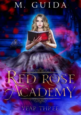 get [PDF] Download Red Rose Academy Year Three: Paranormal Academy Romance