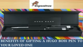 Benefits of Gifting a Hugo Boss Pen to Your Loved One