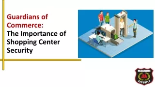 Guardians of Commerce The Importance of Shopping Center Security