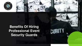 Benefits Of Hiring Professional Event Security Guards