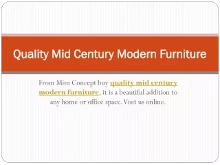 Quality Mid Century Modern Furniture