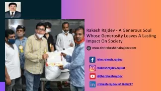 Rakesh Rajdev - A Generous Soul Whose Generosity Leaves A Lasting Impact