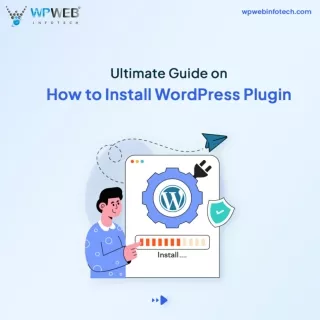 Ultimate-Guide-on-How-to-Install-WordPress-Plugin