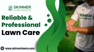 Lawn Mowing - Skinner Lawns