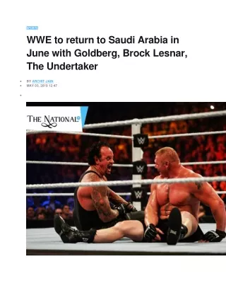 WWE to return to Saudi Arabia in June with Goldberg, Brock Lesnar, The Undertaker