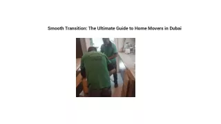 Smooth Transition The Ultimate Guide to Home Movers in Dubai