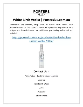 White Birch Vodka | Porterslux.com.au