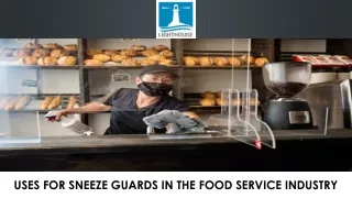 Uses For Sneeze Guards In The Food Service Industry