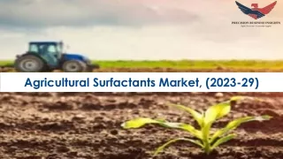 Agricultural Surfactants Market Opportunities, Business Forecast To 2029