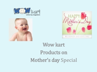 Wowkart Products on Mother's Day Special