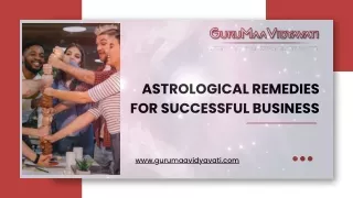 Astrological Remedies For Successful Business Famous Lady Astrologiest