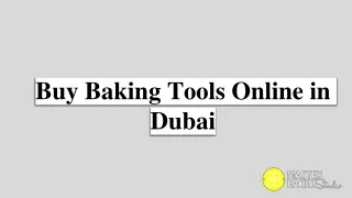 Buy Baking Tools Online in Dubai