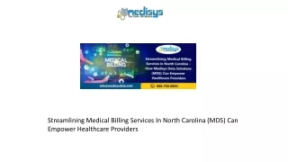 Streamlining Medical Billing Services In North Carolina (MDS) Can Empower Healthcare Providers