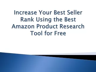 Increase Your Best Seller Rank Using the Best Amazon Product Research Tool for Free