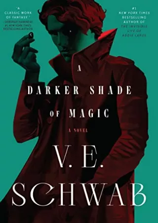 Read ebook [PDF] A Darker Shade of Magic: A Novel (Shades of Magic, 1)