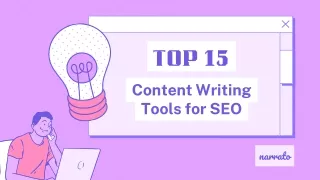 Top 15 Content Writing Tools for SEO You Should Try