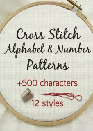 $PDF$/READ/DOWNLOAD Cross Stitch Alphabet & Number Patterns: Counted Cross Stitch Alphabet Letters