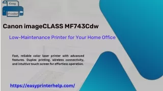 Canon imageCLASS MF743Cdw Low-Maintenance Printer for Your Home Office