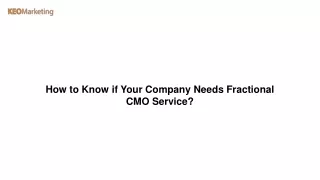 How to Know if Your Company Needs Fractional CMO Service.pdf
