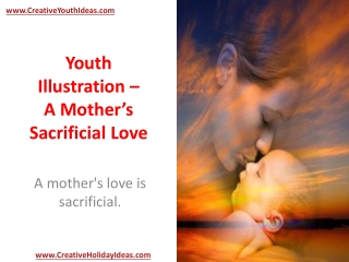 Youth Illustration - A Mother’s Sacrificial Love