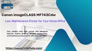 Canon imageCLASS MF743Cdw Low-Maintenance Printer for Your Home Office