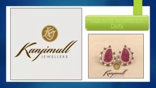 High end Jewellery in Delhi