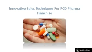 Innovative Sales Techniques For PCD Pharma Franchise