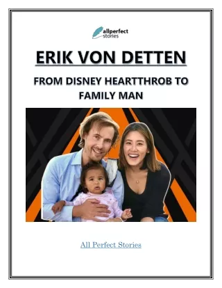 Erik von Detten - A Disney Icon's New Chapter as a Family Man