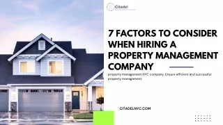 7 Factors to Consider When Hiring a Property Management Company