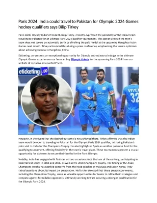 Paris 2024 India could travel to Pakistan for Olympic 2024 Games hockey qualifiers says Dilip Tirkey