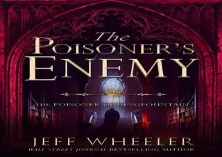 [PDF] READ] Free The Poisoner's Enemy: A Kingfountain prequel (The Poisoner of K